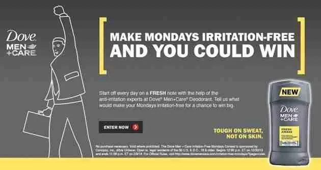 DOVE MEN + CARE Deodorant and Antiperspirant Irritation-Free Monday Contest