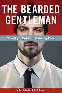 Book Review: The Bearded Gentleman: The Style Guide to Shaving Face